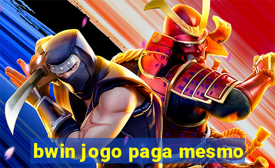 bwin jogo paga mesmo